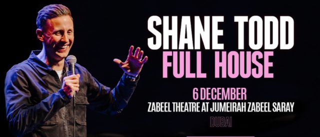 Shane Todd Dubai Live